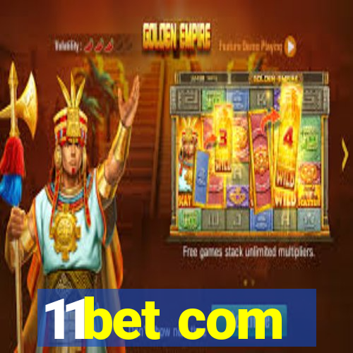 11bet com